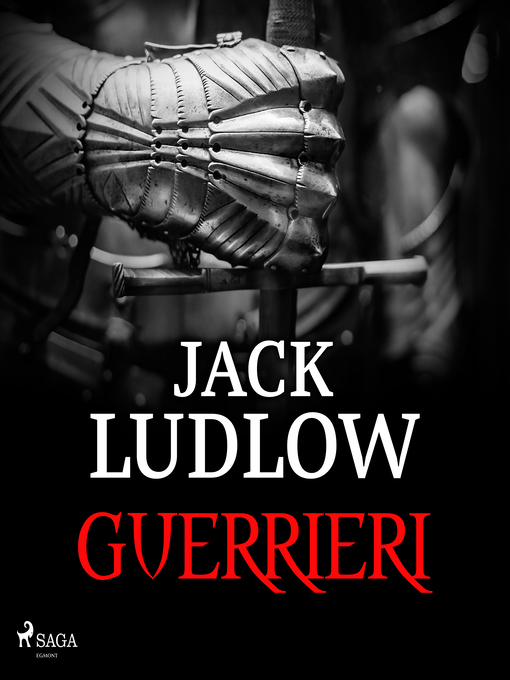 Title details for Guerrieri by Jack Ludlow - Available